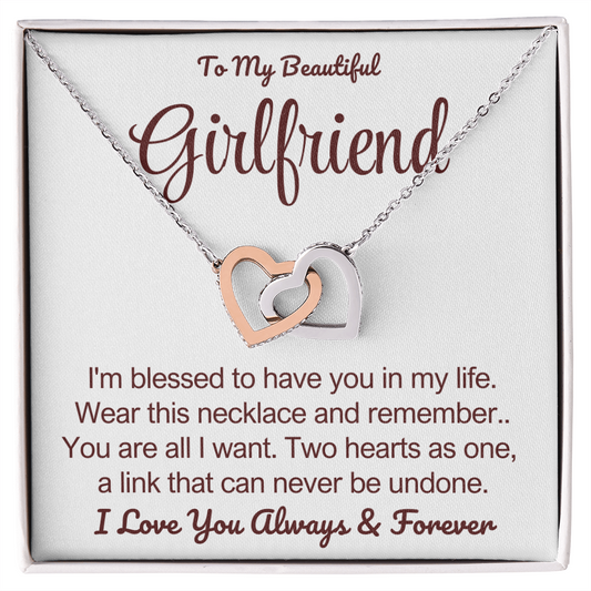 To My Girlfriend - Linked Hearts Necklace - You Are All I Want Message Card Gift