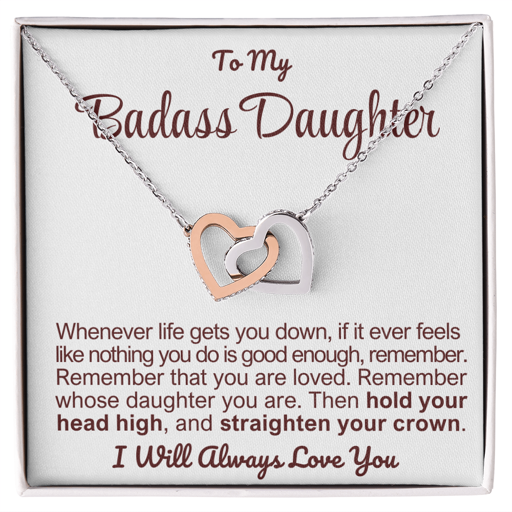 To My Badass Daughter - Linked Hearts Necklace - Remember Whose Daughter You Are Message Card Gift