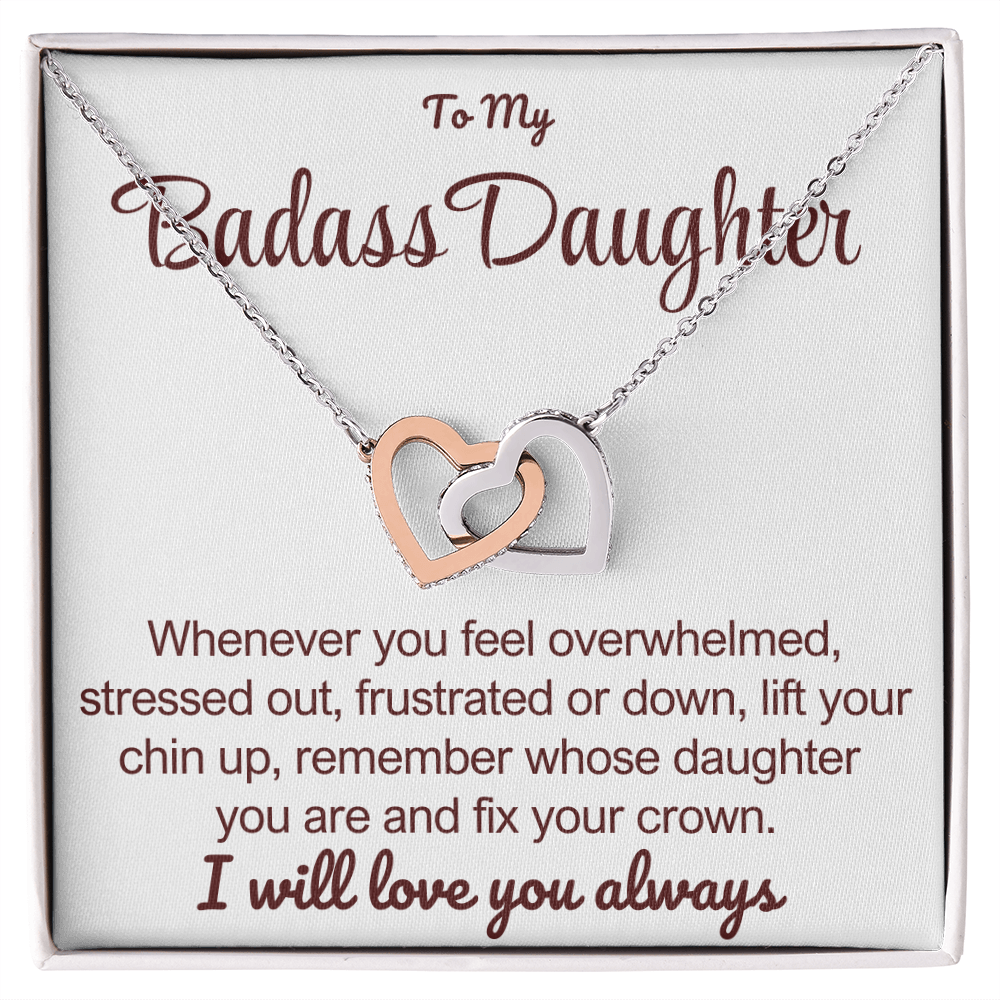 To My Badass Daughter - Linked Hearts Necklace - Remember Whose Daughter You Are Message Card Gift