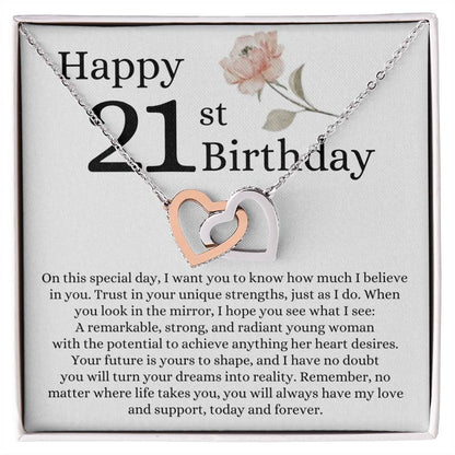 Happy 21st Birthday - Linked Hearts Necklace - I Believe in You