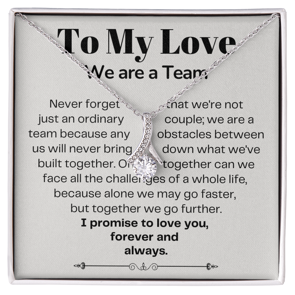 To My Love - Ribbon Necklace - We Are A Team