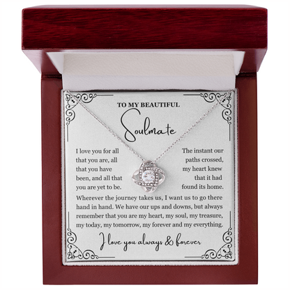 To My Soulmate Necklace - Love Knot Necklace - Love You for All You Are Message Card Gift