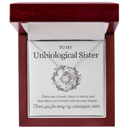To My Unbiological Sister - Love Knot Necklace
