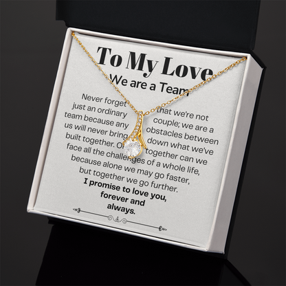 To My Love - Ribbon Necklace - We Are A Team