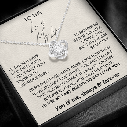 To My Wife - Love Knot Necklace - Rather Beside You Message Card Gift