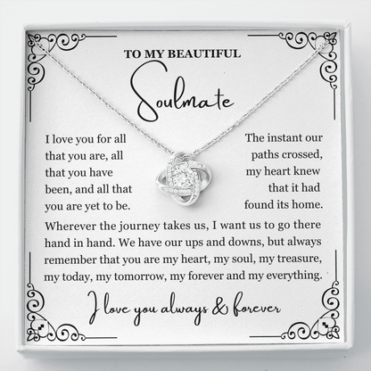 To My Soulmate Necklace - Love Knot Necklace - Love You for All You Are Message Card Gift