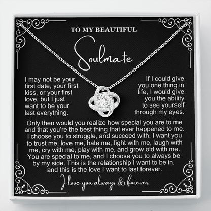 To My Soulmate Necklace - Love Knot Necklace - I Choose You Message Card Gift