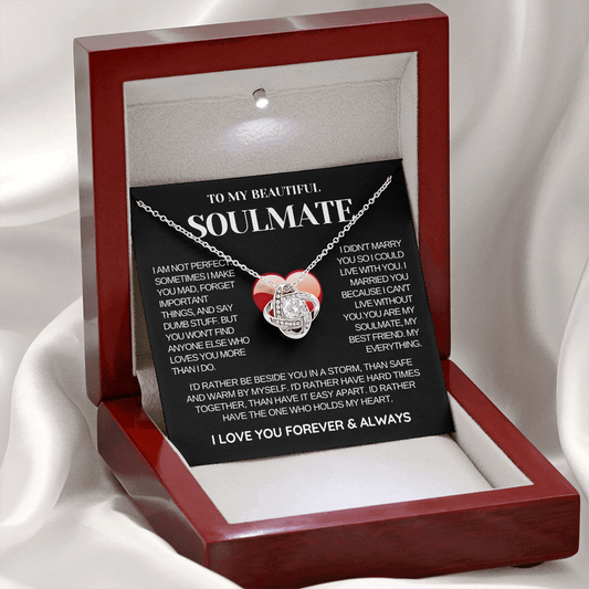 To My Soulmate Necklace - Love Knot Necklace - You Are The Best Thing