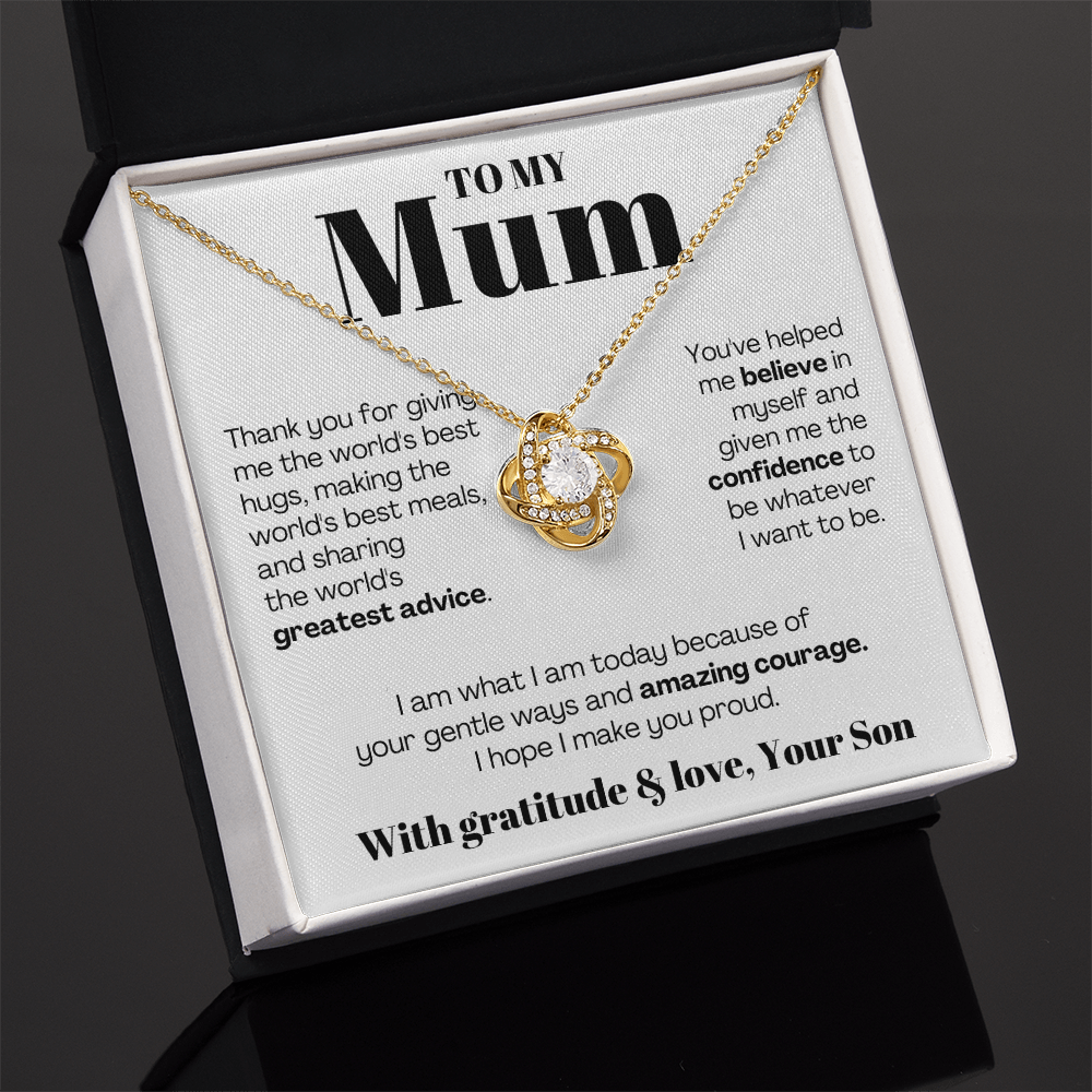To My Mum - Love Knot Necklace - I Am What I Am Because of You