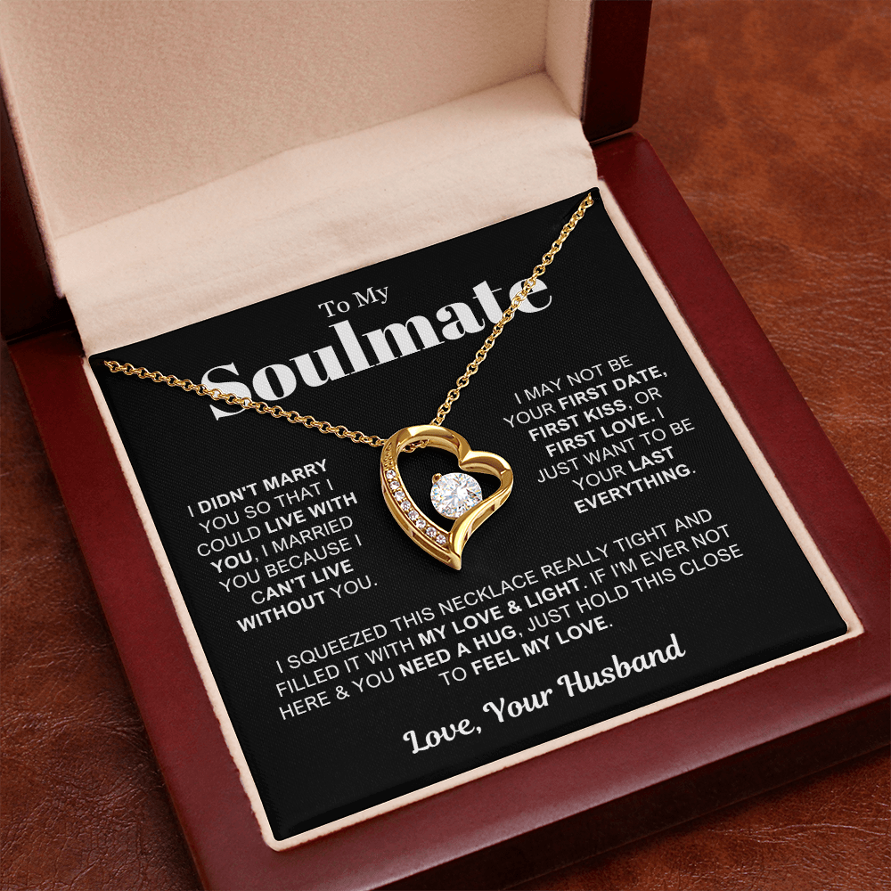 To My Soulmate - Love Heart Necklace - Can't Live Without You Valentine's Day Gift