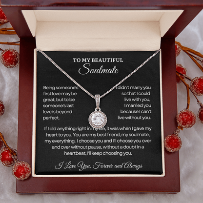 To My Soulmate Necklace - Eternal Love Necklace - I Choose You