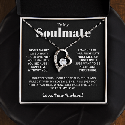 To My Soulmate - Love Heart Necklace - Can't Live Without You Valentine's Day Gift