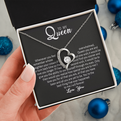 To My Queen - Love Heart Necklace - Love You Forever