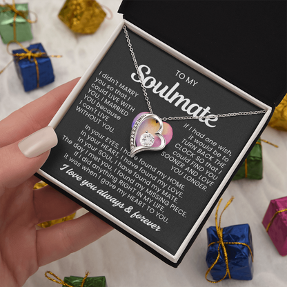 To My Soulmate - Love Heart Necklace -  Message Card Gift from Husband