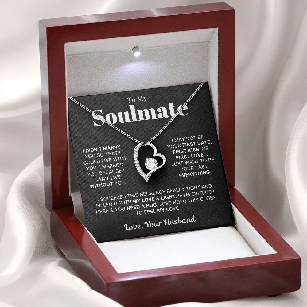 To My Soulmate - Love Heart Necklace - Can't Live Without You Valentine's Day Gift