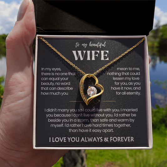 To My Wife - Love Heart Necklace - I'd Rather Be Beside You