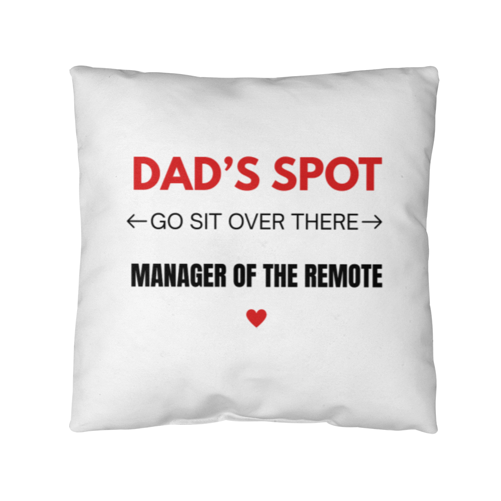 Dad's Spot Cushion - Father's Day Gift for Dad