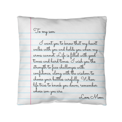 To My Son from Mom - Heartfelt Message Letter Pillow - My Heart Will Walk with You When My Arms Cannot
