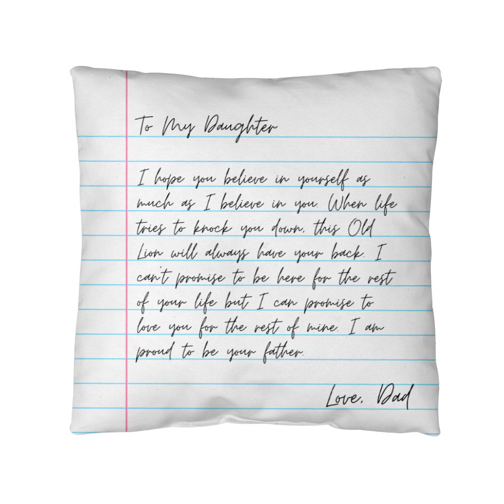 To My Daughter from Dad - Heartfelt Message Letter Pillow - Always Have Your Back