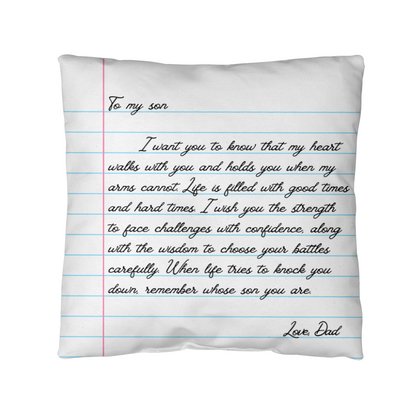 To My Son from Dad - Heartfelt Message Letter Pillow - My Heart Will Walk with You When My Arms Cannot