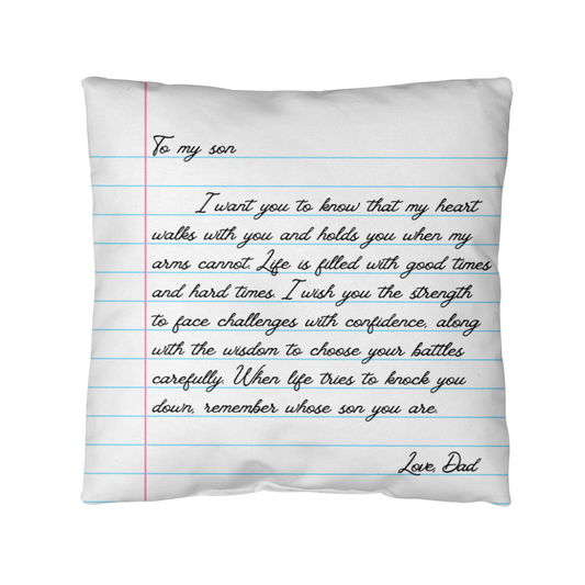 To My Son from Dad - Heartfelt Message Letter Pillow - My Heart Will Walk with You When My Arms Cannot