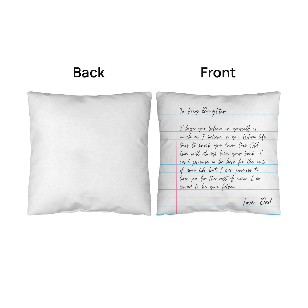 To My Daughter from Dad - Heartfelt Message Letter Pillow - Always Have Your Back