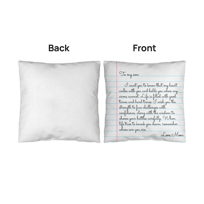 To My Son from Mom - Heartfelt Message Letter Pillow - My Heart Will Walk with You When My Arms Cannot