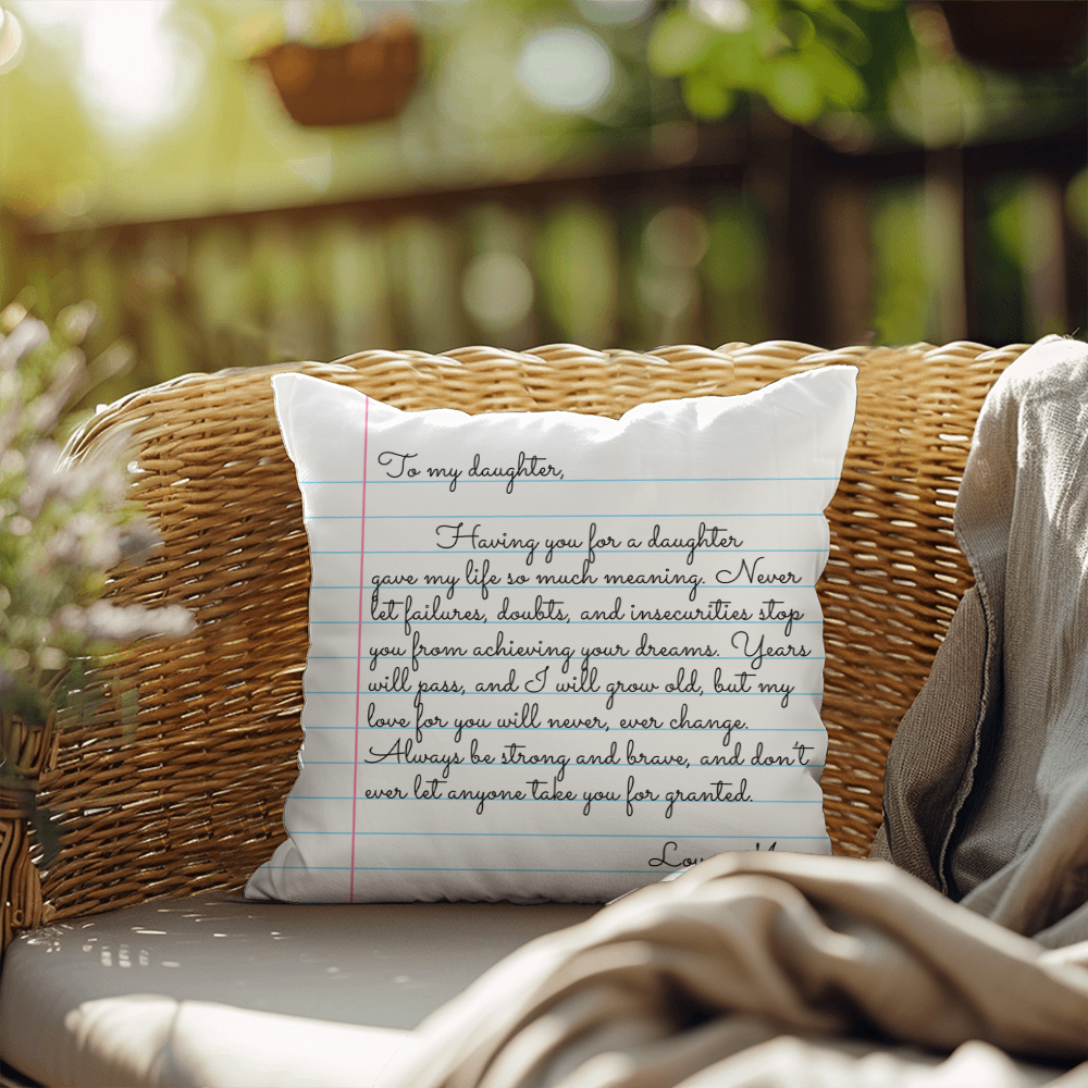 To My Daughter from Mom - Heartfelt Message Letter Pillow - My Love for You Will Never Change