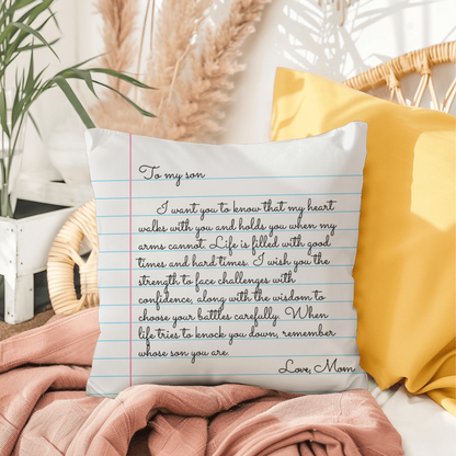 To My Son from Mom - Heartfelt Message Letter Pillow - My Heart Will Walk with You When My Arms Cannot