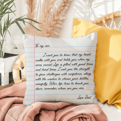 To My Son from Dad - Heartfelt Message Letter Pillow - My Heart Will Walk with You When My Arms Cannot