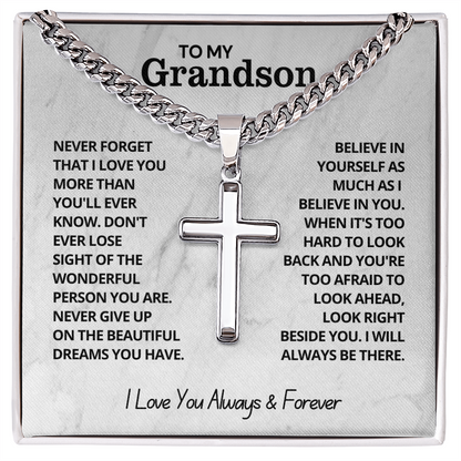 To My Grandson - Cuban Link Cross Necklace - I Love You Always & Forever