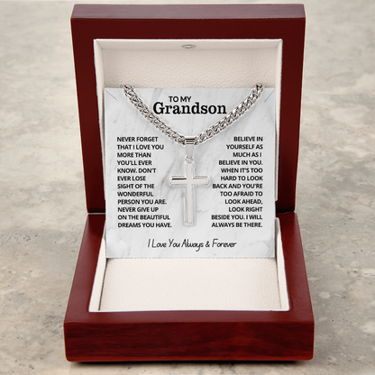 To My Grandson - Cuban Link Cross Necklace - I Love You Always & Forever